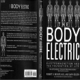The Body Electric. Electromagnetism and the Foundation of Life
