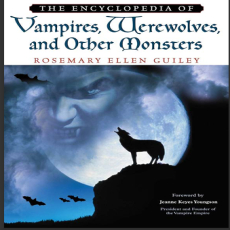 The Encyclopedia Of Vampires, Werewolves, And Other Monsters The Encyclopedia Of Vampires, Werewolves, And Other Monsters