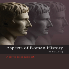 Mark Everson Davies, Hilary Swain - Aspects of Roman History 82 BC-AD 14. A Source-based Approach [Retail]