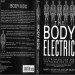 The Body Electric. Electromagnetism and the Foundation of Life